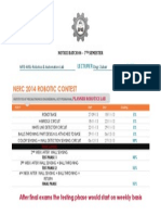 Nerc 2014 Robotic Contest: After Final Exams The Testing Phase Would Start On Weekly Basis