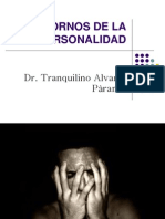 Trastornos de La Personalidad: Dr. Tranquilino Alvarez Pàramo