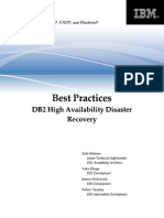 Best Practices Best Practices: DB2 High Availability Disaster Recovery DB2 High Availability Disaster Recovery