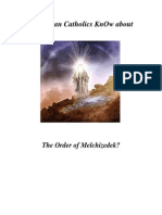 Do Roman Catholics KnOw About The Order of Melchizedek?