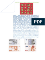 Historia Moedas e Notas em Escudo e Moedas e Notas em Euros