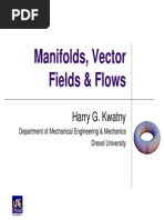 Manifolds, Vector Fields & Flows: Harry G. Kwatny