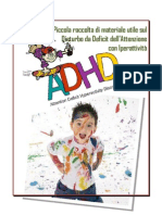 Dispensa ADHD - Raccolta Di Materiale Utile Per Capire Meglio Il Disturbo Da Deficit All'attenzione e Iperattività (ADHD)