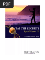 Tai Chi Secrets 2.0 by Bruce Frantzis