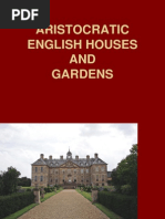 Aristocratic English Houses