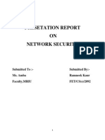 Presetation Report ON Network Security: Submitted To:-Submitted By: - Ms. Amba Ramneek Kaur Faculty, MRIU FET/CS(s) /2092