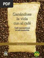 BVCI0000816 - Ganándose La Vida Con El Café: (Café Convencional Vs Café Sostenible)