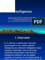 Intelligence: Citation: Huitt, W. (2002) - Intelligence. Educational University. Retrieved (Date), From