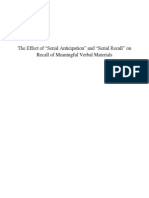 The Effect of "Serial Anticipation" and "Serial Recall" On Recall of Meaningful Verbal Materials