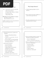 OO Design Patterns Why Design Patterns?: Design Patterns, Elements of Reusable Object-Oriented Software