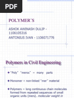 Polymer'S: Ashok Awinash Dulip - 1106105316 ANTONIUS IVAN - 1106071776