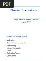 Shorter Recessions: Felipe Larraín B. and Se Kyu Choi (August 2009)