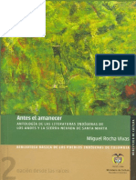 Antes El Amanecer Antologia de Las Literaturas Indigenas de Los Andes y La Sierra Nevada de Santa Marta Parte 1