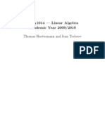 PMA1014 - Linear Algebra Academic Year 2009/2010 Thomas Huettemann and Ivan Todorov