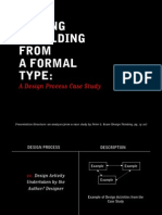 Architectural Design Process Case Study: Making Building From A Formal Type