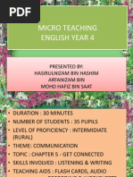 Micro Teaching English Year 4: Presented By: Hasirulnizam Bin Hashim Arfanizam Bin Mohd Hafiz Bin Saat