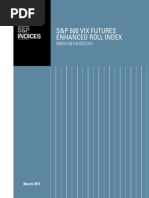 S&P 500 VIX Futures ENHANCED ROLL Indices Methodology