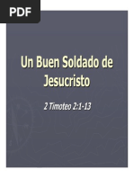 2 Timoteo 2-1-13 Un Buen Soldado de Jesucristo Presentacion