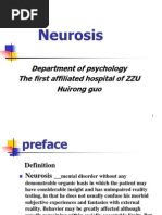 Neurosis: Department of Psychology The First Affiliated Hospital of ZZU Huirong Guo