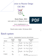 Introduction To Reactor Design Che 3K4: Kevin Dunn, 2013