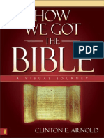 How We Got The Bible: A Visual Journey by Clinton E. Arnold, Excerpt