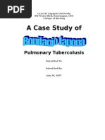 A Case Study Of: Pulmonary Tubercolusis