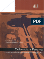 Colombia y Panama La Metamorfosis de La Nacion en El Siglo XX Bonilla Montanez UN