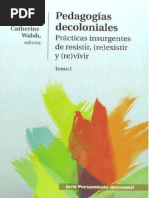 Catherine Walsh - Pedagogías Decoloniales