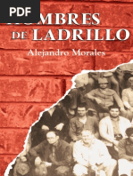 Hombres de Ladrillo by Alejandro Morales