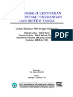 Memperbaiki Kerusakan Pada Sistem Penerangan Dan Sistem Tanda