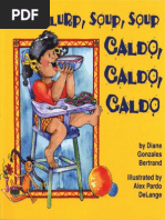 Sip, Slurp, Soup, Soup / Caldo, Caldo, Caldo by Diane Gonzales Bertrand