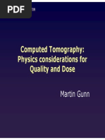 Computed Tomography: Physics Considerations For Quality and Dose