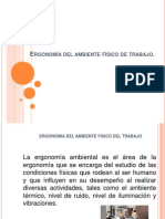 Ergonomía Del Ambiente Físico de Trabajo