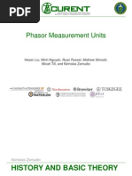 Phasor Measurement Units: Hesen Liu, Minh Nguyen, Ryan Russel, Mathew Stinnett, Micah Till, and Nicholas Zamudio