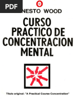 Curso Práctico de Concentración Mental (Ernesto Wood)