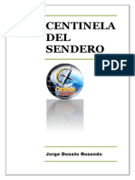 Centinela Del Sendero 1