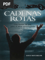 Doug Batchelor - Cadenas Rotas