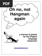 Oh No Not Hangman Again