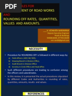 Rounding of Values in Bills, Estimates, Rates and Measurements. Codal Rules and Authorities