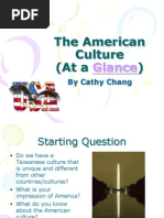 The American Culture (At A) : Glance