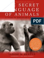 THE SECRET LANGUAGE OF ANIMALS: A Guide To Remarkable Behavior by Janine Benyus, Illustrated by Juan Carlos Barberis