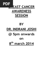 Breast Cancer Awareness Session BY Dr. Indrani Joshi at 5pm Onwards On 8 March 2014