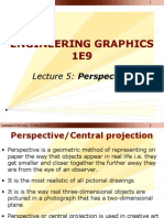 Engineering Graphics 1E9: Lecture 5: Perspective