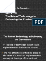 Lesson 2 The Role of Technology in Delivering The Curriculum