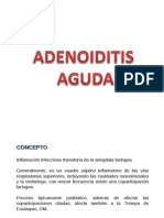 Adenoiditis - Amigdalitis