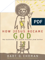 How Jesus Became God by Bart D. Ehrman (Excerpt)