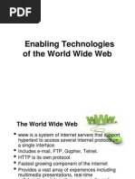 Enabling Technologies of The World Wide Web