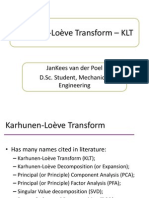 Karhunen-Loève Transform - KLT: Jankees Van Der Poel D.Sc. Student, Mechanical Engineering