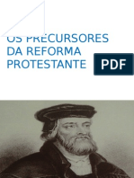 Historia Do Cristianismo - Os Precursores Da Reforma Protestante