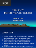 The Low Birth Weight Infant: Julniar M Tasli Herman Bermawi